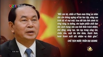 Phim tài liệu về cố Chủ tịch nước Trần Đại Quang | Tập 3 - Tầm nhìn và Quyết sách